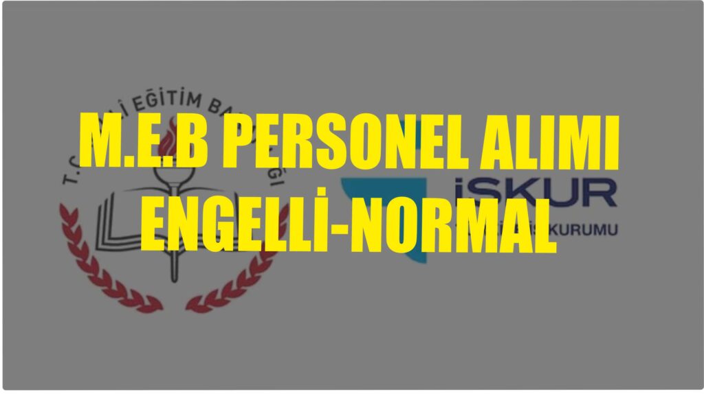 MİLLİ EĞİTİM MÜDÜRLÜĞÜ PERSONEL ALIM DUYURUSU