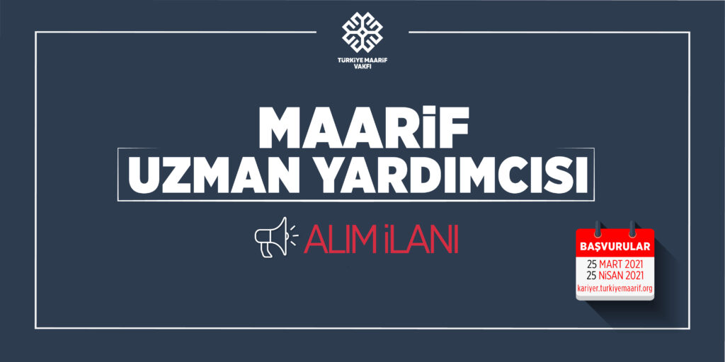2021 TÜRKİYE MAARİF VAKFI PERSONEL ALIMI
